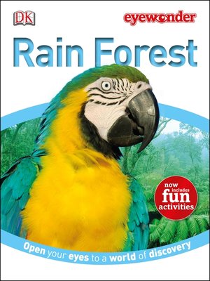 cover image of Rain Forest: Open Your Eyes to a World of Discovery